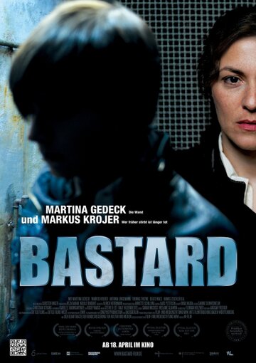 Постер Смотреть фильм Бастард 2011 онлайн бесплатно в хорошем качестве