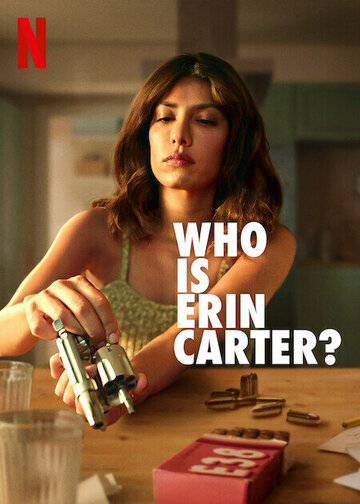 Смотреть Кто такая Эрин Картер? онлайн в HD качестве 720p