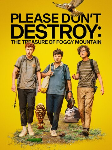 Постер Смотреть фильм Пожалуйста, не уничтожайте: Сокровище Туманной горы 2023 онлайн бесплатно в хорошем качестве