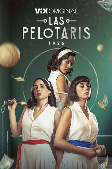 Постер Смотреть сериал Пелотари 2023 онлайн бесплатно в хорошем качестве