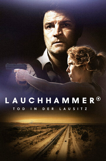 Смотреть Лаухгаммер - Смерть в Лаузице онлайн в HD качестве 720p