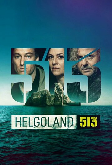 Смотреть Гельголанд 513 онлайн в HD качестве 720p