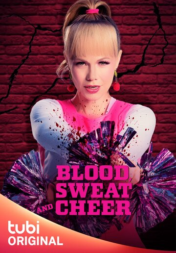 Постер Смотреть фильм Кровь, пот и чирлидинг 2023 онлайн бесплатно в хорошем качестве