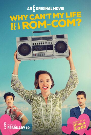 Постер Трейлер фильма Почему моя жизнь не может быть романтической комедией? 2023 онлайн бесплатно в хорошем качестве