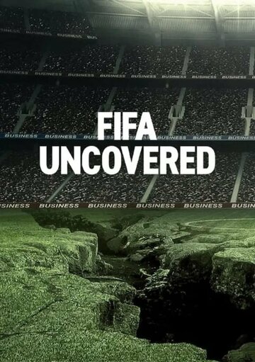 Постер Смотреть сериал Тайны ФИФА 2022 онлайн бесплатно в хорошем качестве