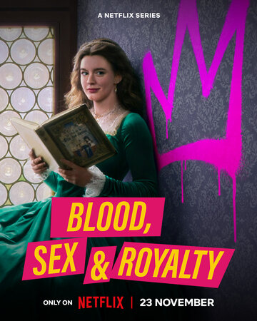 Постер Смотреть сериал Кровь, секс и короли 2022 онлайн бесплатно в хорошем качестве