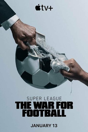 Постер Смотреть сериал Суперлига: Битва за футбол 2023 онлайн бесплатно в хорошем качестве