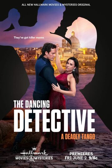 Постер Смотреть фильм Танцующий детектив: Смертельное танго 2023 онлайн бесплатно в хорошем качестве
