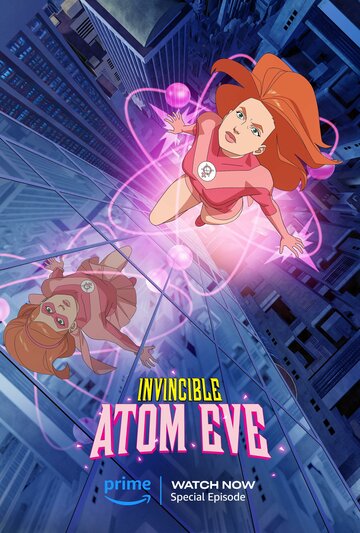 Постер Смотреть фильм Непобедимый: Атомная Ева 2023 онлайн бесплатно в хорошем качестве