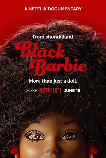 Постер Смотреть фильм Темнокожая Барби 2023 онлайн бесплатно в хорошем качестве