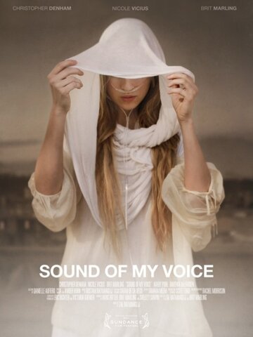 Постер Смотреть фильм Звук моего голоса 2011 онлайн бесплатно в хорошем качестве
