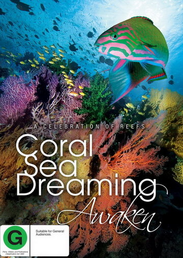 Постер Трейлер фильма Грёзы Кораллового моря: Пробуждение 2009 онлайн бесплатно в хорошем качестве