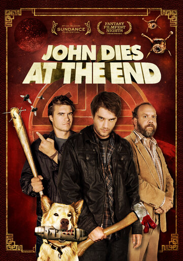 Постер Смотреть фильм В финале Джон умрет 2012 онлайн бесплатно в хорошем качестве