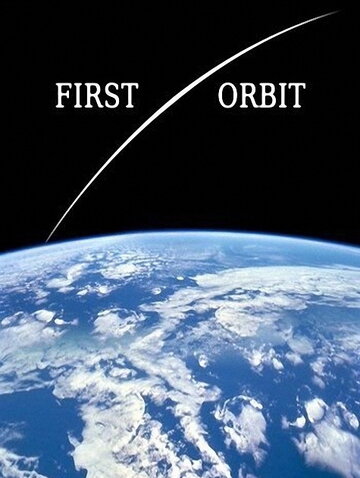 Постер Смотреть фильм Первая орбита 2011 онлайн бесплатно в хорошем качестве