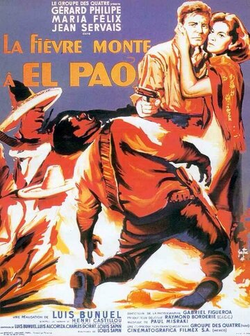 Постер Смотреть фильм Лихорадка приходит в Эль-Пао 1959 онлайн бесплатно в хорошем качестве