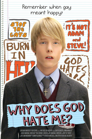 Постер Смотреть фильм Почему Господь меня ненавидит? 2011 онлайн бесплатно в хорошем качестве