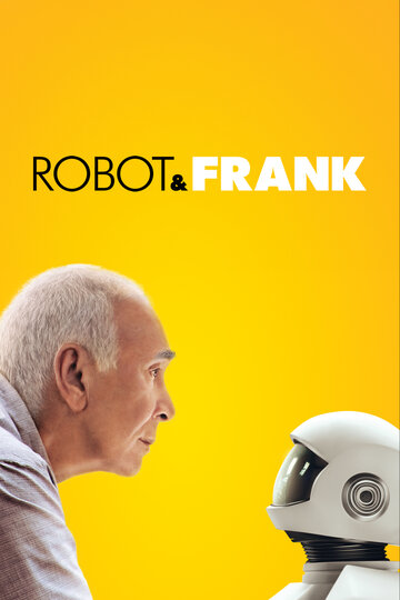 Смотреть Робот и Фрэнк онлайн в HD качестве 720p