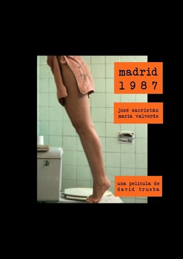 Постер Смотреть фильм Мадрид, 1987 год 2011 онлайн бесплатно в хорошем качестве
