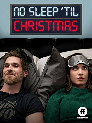 Постер Смотреть фильм Не спать до Рождества 2018 онлайн бесплатно в хорошем качестве