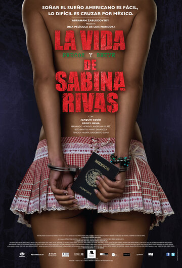Постер Смотреть фильм Ранние и короткие годы Сабины Ривас 2012 онлайн бесплатно в хорошем качестве