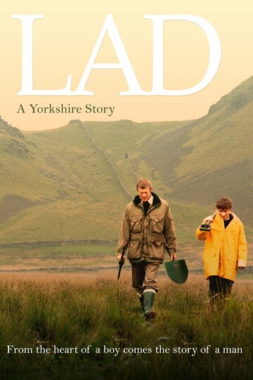 Постер Смотреть фильм Lad: A Yorkshire Story 2013 онлайн бесплатно в хорошем качестве