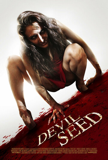 Постер Смотреть фильм Семя Дьявола 2012 онлайн бесплатно в хорошем качестве