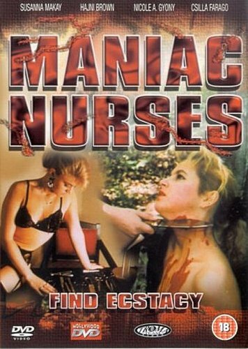 Постер Смотреть фильм Маньячные медсестры находят экстаз 1990 онлайн бесплатно в хорошем качестве