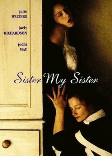 Постер Смотреть фильм Сестра моя сестра 1994 онлайн бесплатно в хорошем качестве