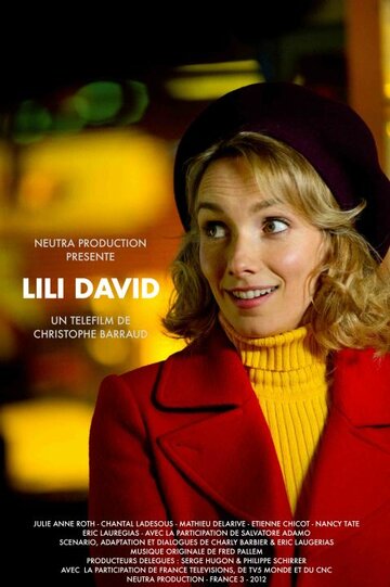 Постер Трейлер фильма Лили Давид (ТВ) 2012 онлайн бесплатно в хорошем качестве