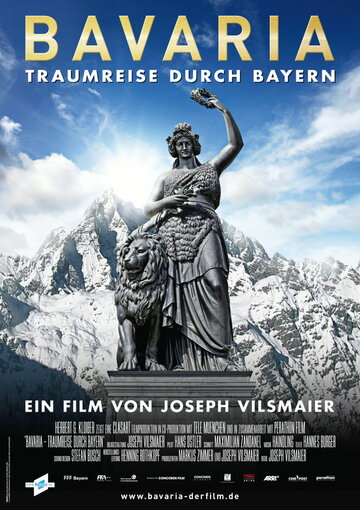 Постер Смотреть фильм Бавария – Путешествие мечты 2012 онлайн бесплатно в хорошем качестве