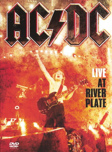 Смотреть AC/DC: Жить на Ривер Плейт онлайн в HD качестве 720p