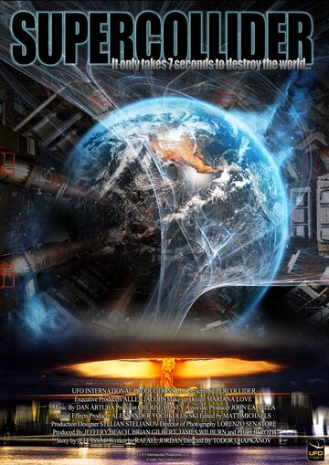 Постер Трейлер фильма Суперколлайдер 2013 онлайн бесплатно в хорошем качестве