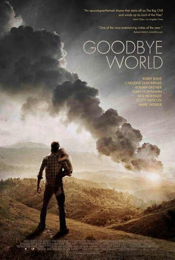 Постер Смотреть фильм Прощай, мир 2013 онлайн бесплатно в хорошем качестве