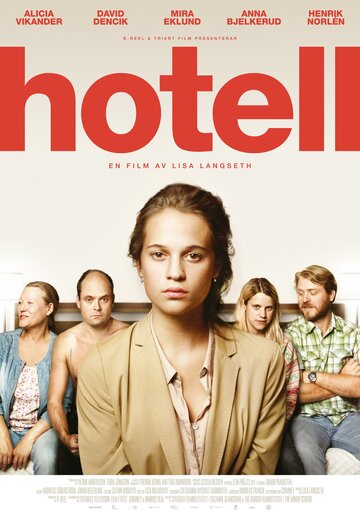 Постер Смотреть фильм Отель 2013 онлайн бесплатно в хорошем качестве