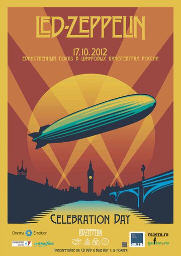 Постер Смотреть фильм Led Zeppelin «Celebration Day» 2012 онлайн бесплатно в хорошем качестве