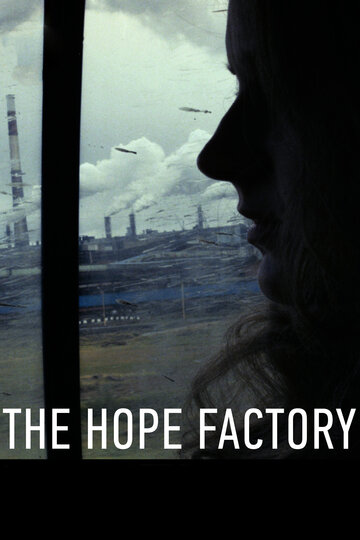 Постер Смотреть фильм Комбинат «Надежда» 2014 онлайн бесплатно в хорошем качестве