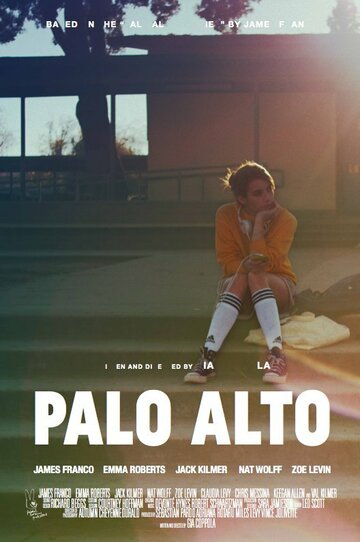 Постер Смотреть фильм Пало-Альто 2013 онлайн бесплатно в хорошем качестве