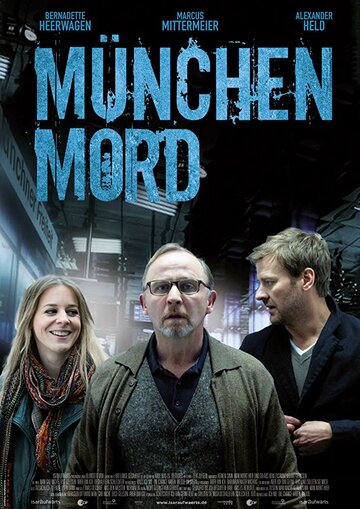 Постер Смотреть сериал Мюнхенское убийство 2013 онлайн бесплатно в хорошем качестве