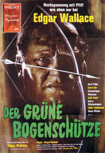Постер Смотреть фильм Зеленый лучник 1961 онлайн бесплатно в хорошем качестве