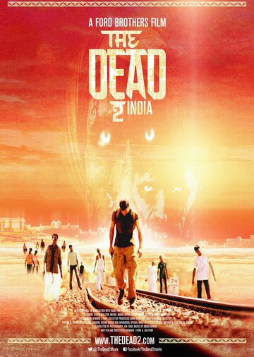 Смотреть Мёртвые 2: Индия онлайн в HD качестве 720p