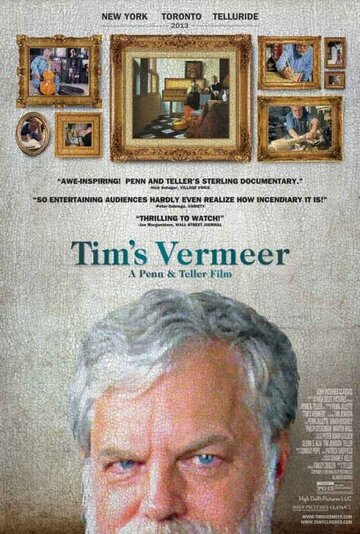 Постер Смотреть фильм Вермеер Тима 2013 онлайн бесплатно в хорошем качестве