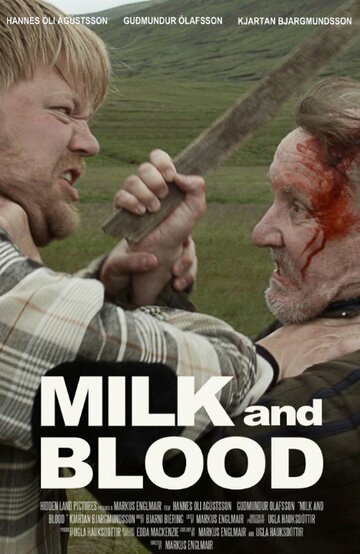 Постер Трейлер фильма Молоко и кровь 2014 онлайн бесплатно в хорошем качестве