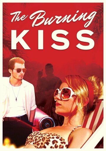 Смотреть Жаркий поцелуй онлайн в HD качестве 720p