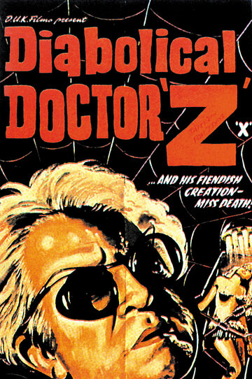 Постер Смотреть фильм Дьявольский доктор Z 1966 онлайн бесплатно в хорошем качестве