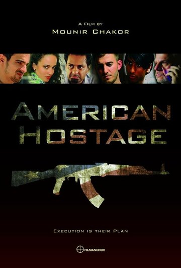 Постер Смотреть фильм Американский заложник 2015 онлайн бесплатно в хорошем качестве