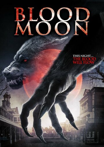 Постер Трейлер фильма Кровавая луна 2014 онлайн бесплатно в хорошем качестве