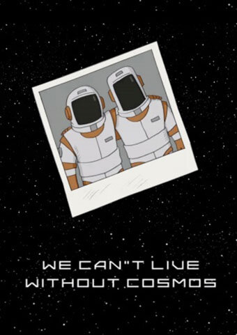 Постер Смотреть фильм Мы не можем жить без космоса 2014 онлайн бесплатно в хорошем качестве