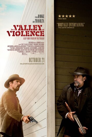 Постер Смотреть фильм В долине насилия 2016 онлайн бесплатно в хорошем качестве