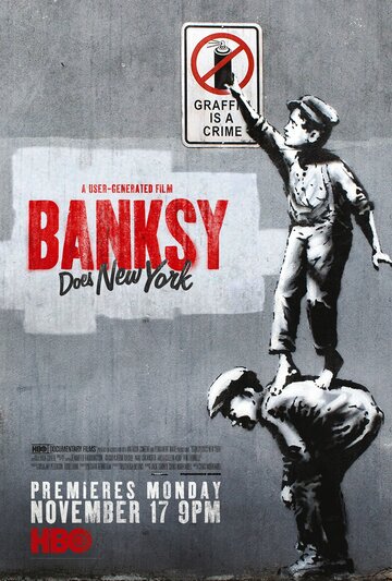 Постер Смотреть фильм Бэнкси уделывает Нью-Йорк 2014 онлайн бесплатно в хорошем качестве