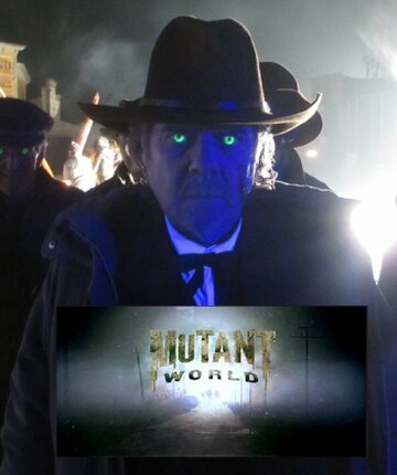 Смотреть Мир мутантов онлайн в HD качестве 720p